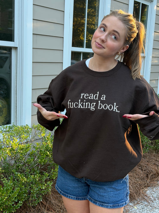 BROWN Read a F'ing Book Embroidered Crew neck Sweatshirt